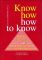 Know How - How to Know - Hermann Rebernig