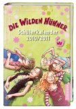 Die wilden Hühner / Schülerkalender 2010/2011