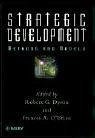 Strategic Development: Methods and Models - Dyson, Robert and Frances O'Brien