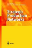 Strategic Production Networks: Cooperation Among Production Companies (Angezeigt in Highlights 1/2002) - Li Zheng and Frank Possel-Dölken