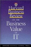 Harvard Business Review on the Business Value of IT - Business Review, Harvard