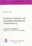 Qualitative Aspekte und quantitative Modelle der Instandhaltung. Dargestellt am Beispiel der Salzgitter AG - Stahl und Technologie. - Luering, Andreas