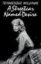 A Streetcar Named Desire (New Directions Paperbook) - Tennessee Williams