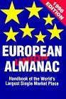 European Union Almanac: Handbook on the World's Largest Single Market Place
