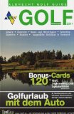 Golf Guide Südeuropa 2011 - Golfurlaub mit dem Auto - Albrecht Golf Guide