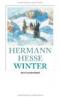 Winter.  Hermann Hesse. Ausgew. von Ulrike Anders, Insel-Taschenbuch ; 3499 1. Aufl. - Hermann Hesse, Ulrike Anders