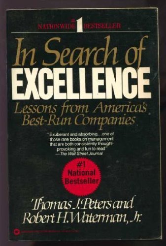 In Search of Excellence — Lessons from America's Best-run Compa