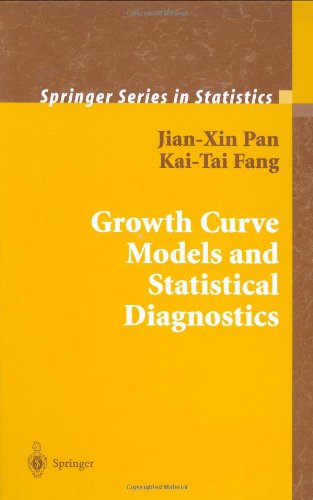 Growth Curve Models and Statistical Diagnostics (Springer Series in Statistics)  Auflage: 2002 - Pan, Jian-Xin and Kai-Tai Fang