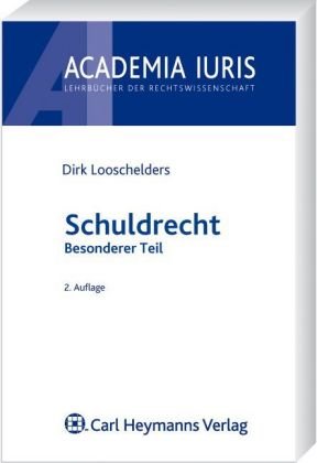 Schuldrecht, Besonderer Teil  2., Aufl. - Looschelders, Dirk