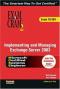 MCSA/MCSE Implementing and Managing Exchange Server 2003 Exa: Exam 70-284 (Exam Cram 2) - Charles J Brooks