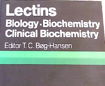 Proceedings of the Third Lectin Meeting, Copenhagen, June 1980: 001 (Lectins - Biology, Biochemistry, Clinical Biochemistry)