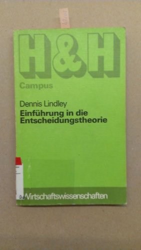 Einführung in die Entscheidungstheorie. Übers.: Ernst Unsin - Lindley, Dennis V.