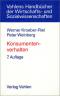 Konsumentenverhalten  7., Aufl. - Werner Kroeber-Riel, Peter Weinberg