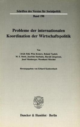 Probleme der Internationalen Koordination der Wirtschaftspolitik.  Auflage: 1 - Kantzenbach, Erhard