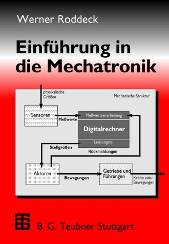 Einführung in die Mechatronik  Auflage: 1997 - Roddeck, Werner