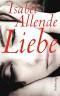 Liebe (suhrkamp taschenbuch)  Auflage: Originalausgabe - Cruz Corinna Santa, Isabel Allende