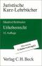 Urheberrecht  Auflage: 12., neubearbeitete Auflage - Manfred Rehbinder, Heinrich Hubmann