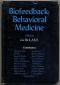 Biofeedback: Behavioural Medicine  Auflage: Ex-library - L Birk