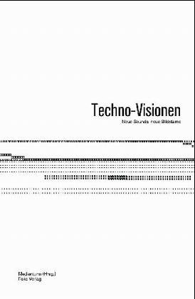 Techno-Visionen  1., Aufl. - Sandro, Droschl, Höller Christian und A. Wiltsche Harald