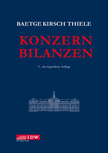 Konzernbilanzen  Auflage: 9 - Thiele, Stefan, Jörg Baetge und Hans-Jürgen Kirsch