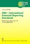 IFRS - International Financial Reporting Standards: Bilanzierungs-, Steuerungs- und Analysemöglichkeiten (Rechnungswesen und Steuern)  Auflage: 1., - Helmut Ammann, Stefan Müller