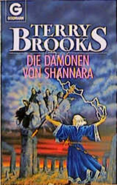 Brooks, Terry: Shannara-Zyklus; Teil: Bd. 6 = Trilogie 2,3., Die Dämonen von Shannara. [aus d. Amerikan. übertr. von Mechtild Sandberg] / Goldmann ; 23833 : Fantasy 1. Aufl. - Brooks, Terry