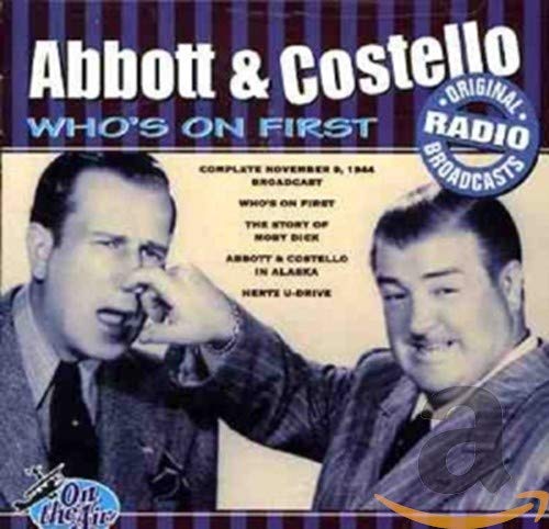 Who'S on First - Abbott, & Costello