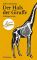 Der Hals der Giraffe: Bildungsroman Stuttgart liest ein Buch 2015  Auflage: 1 - Judith Schalansky
