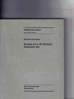 Essays on L. N. Tolstoj's dramatic art - Donskov, Andrew