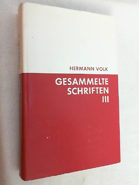 Gesammelte Schriften; Teil: Bd. 3. - Volk, Hermann