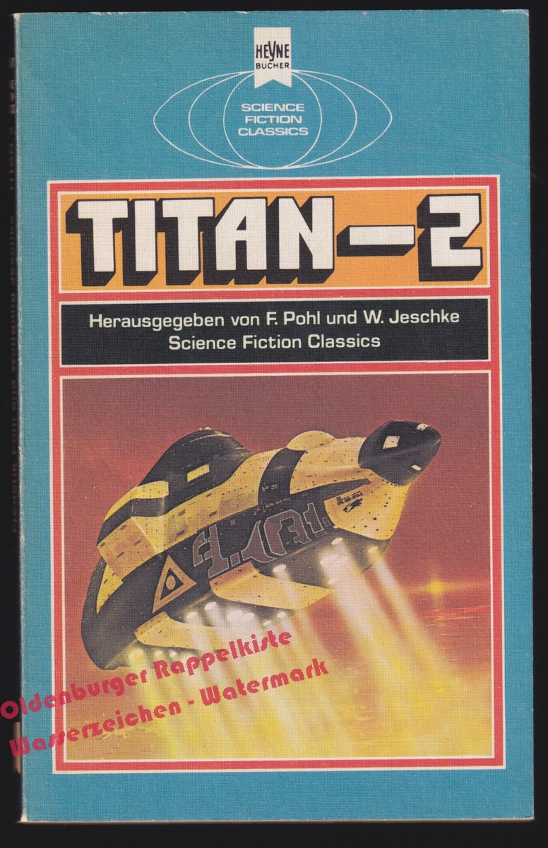 Titan-2  - Pohl, Frederik / Jeschke, Wolfgang (Hrsg) - 1.Aufl.  1. Auflage - Pohl, Frederik / Jeschke, Wolfgang (Hrsg)