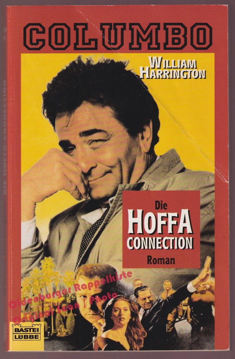 Columbo: Die Hoffa- Connection  - Harrington, William  1. Auflage - Harrington, William