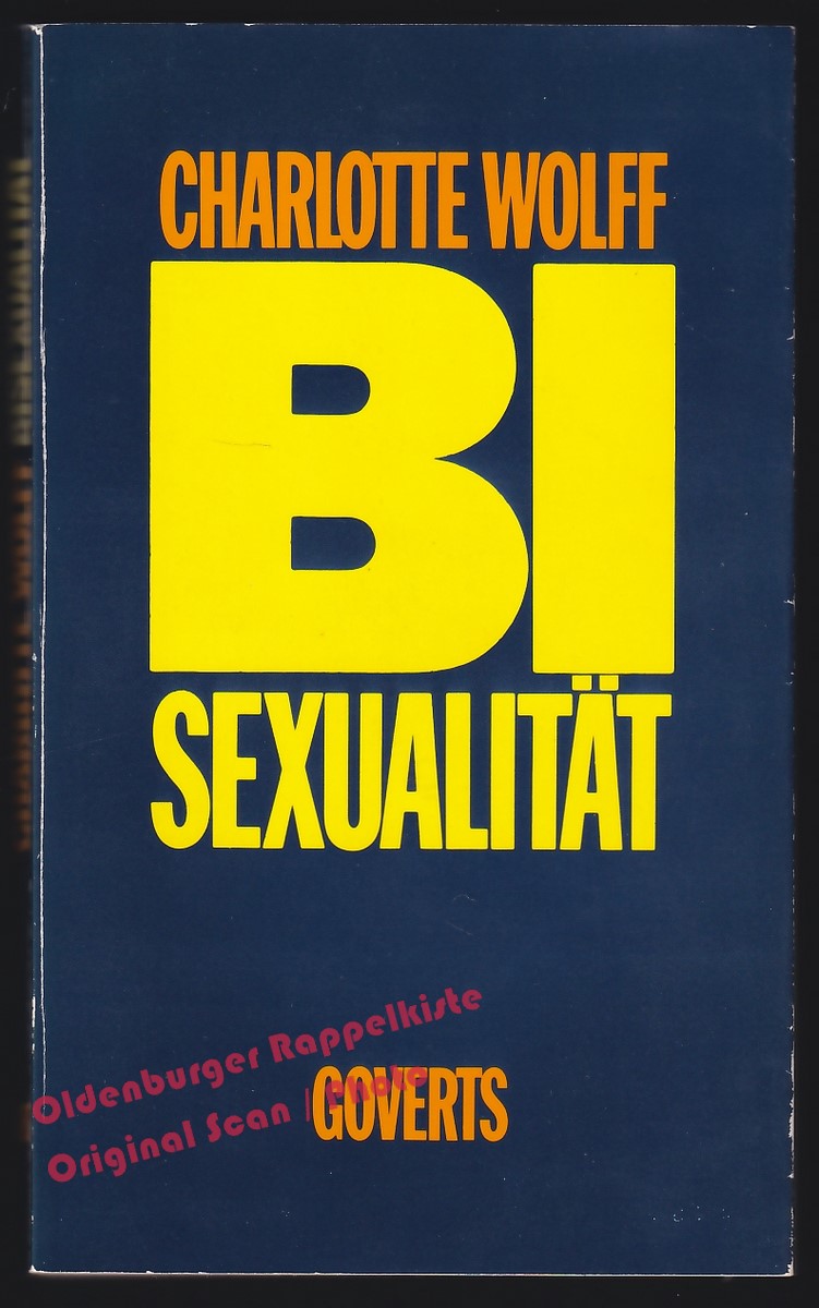 Bisexualität  - Wolff, Charlotte  1. Auflage - Wolff, Charlotte