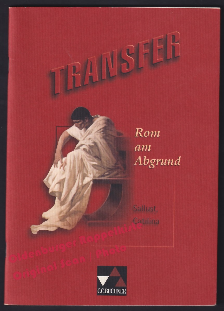 Transfer: Die Lateinlektüre Heft 3: Rom am Abgrund/ Sallust, Catilina  - Pester, Hans-Eberhard  1. Auflage - Pester, Hans-Eberhard