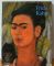 Frida Kahlo : 1907 - 1954 ; Leid und Leidenschaft.  Andrea Kettenmann, Orig.-Ausg. - Andrea Kettenmann, Frida [Ill.] Kahlo