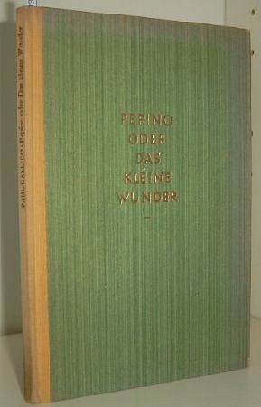 Pepino oder Das kleine Wunder : Erzählung Mit zehn Federzeichnungen von Richard Seewald. 7. Auflage 35. - 38. Tausend