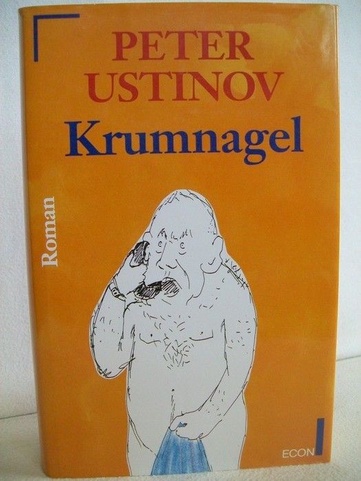 Ustinov, Peter:  Krumnagel. Roman. 
