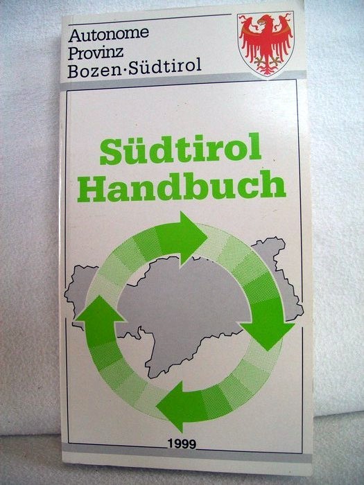 Presseamt, Bozen:  Sdtirol Handbuch 1999 
