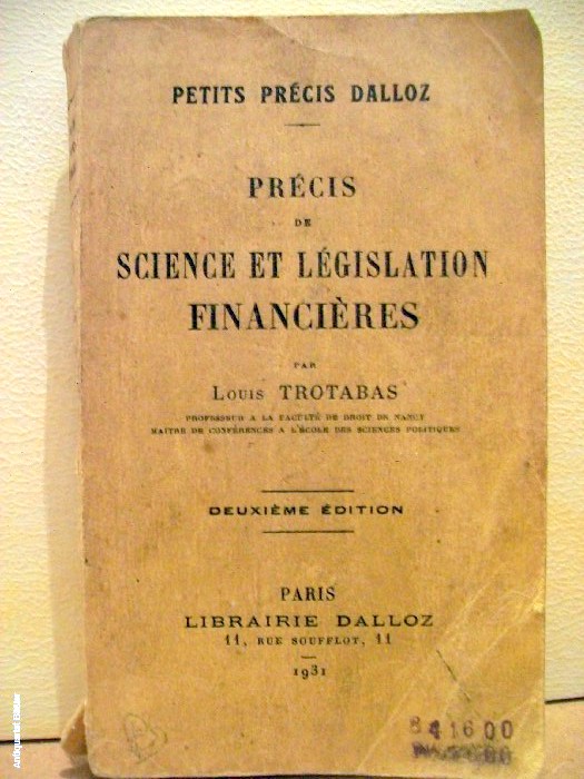 Trotabas, Louis:  Prcis de Science et Lgislation Financires. 