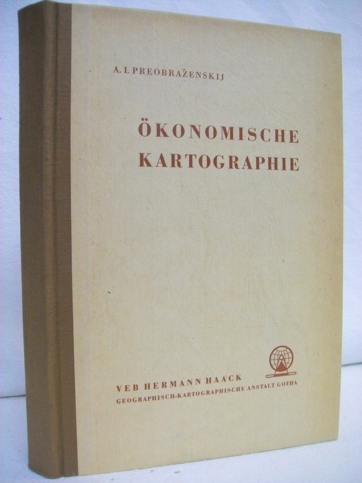 Preobrazenskij, A. I.:  konomische Kartographie. 