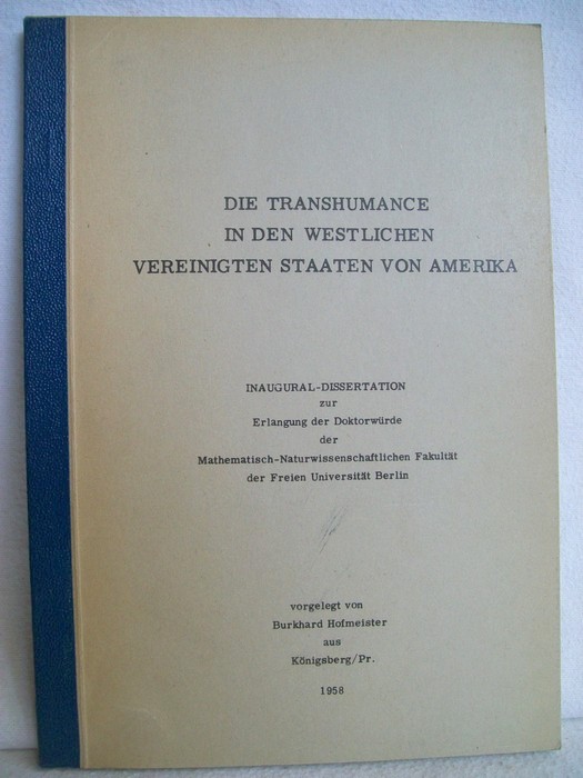 Hofmeister, Burkhard:  Die Transhumance in den westlichen Vereinigten Staaten von Amerika 
