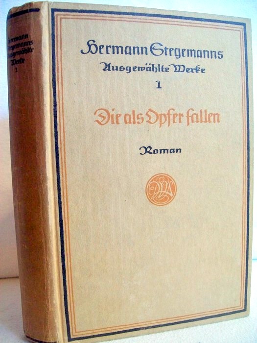 Stegemanns, Hermann:  Die als Opfer fallen. 