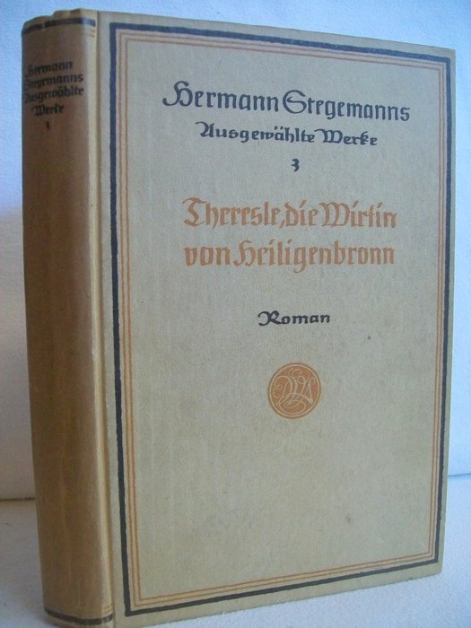 Stegemanns, Hermann:  Theresle. die Wirtin von Heiligenbronn. 