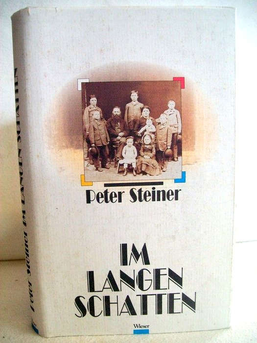 Steiner, Peter:  Im langen Schatten.  Erzhlung. 