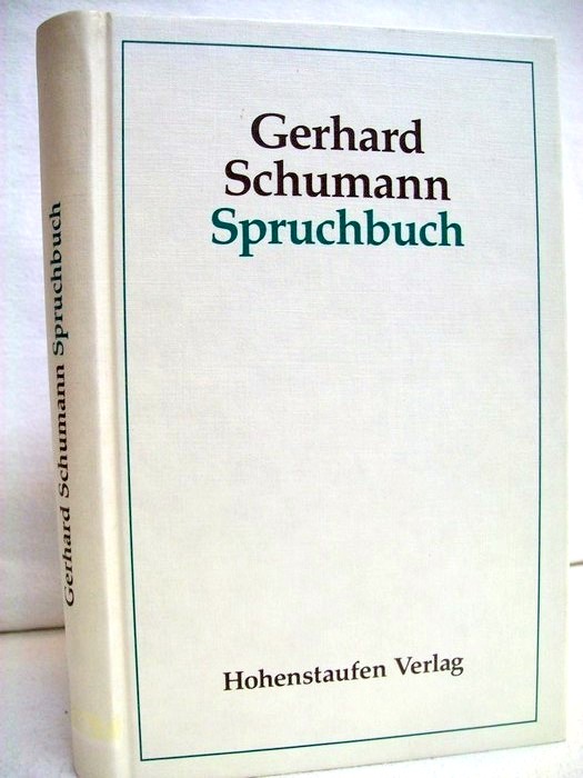 Schumann, Gerhard:  Spruchbuch. 