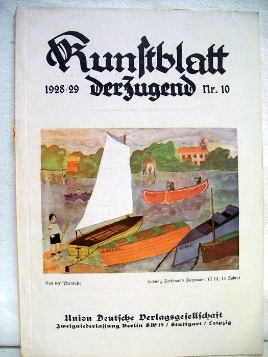 Autorenkollegium:  Kunstblatt der Jugend Nr.10. 