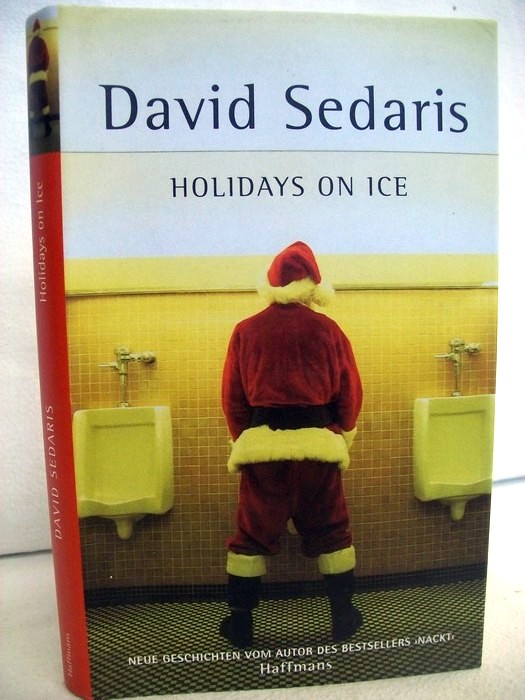 Sedaris, David:  Holidays on Ice. 