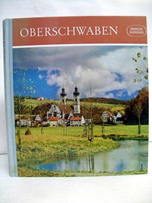Krezdorn, Siegfried und Walter Mnch:  Oberschwaben : Portrt e. Landschaft. 