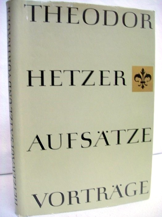 Hetzer, Theodor:  Aufstze und Vortrge II. 