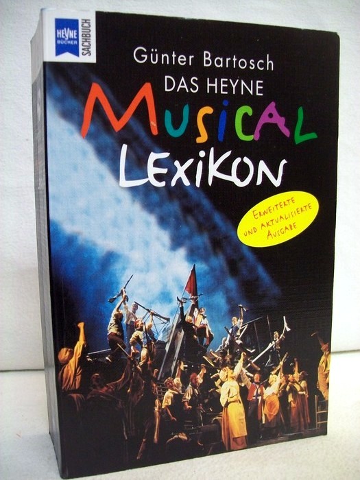 Bartosch, Gnter:  Das Heyne-Musical-Lexikon. 